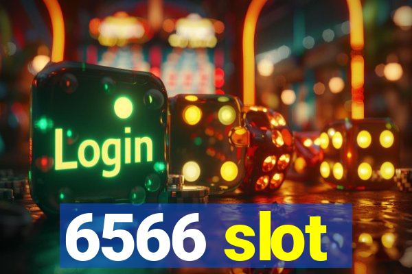 6566 slot